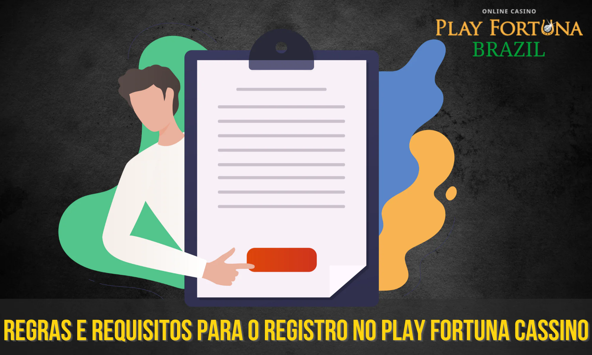 Antes de solicitar o registro no Play Fortuna, é recomendável que você leia os termos e condições básicos